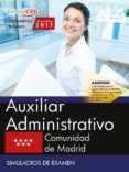 auxiliar administrativo: comunidad de madrid. simulacros de examen-9788468180380 auxiliar administrativo: comunidad de madrid. simulacros de examen-9788468180380