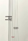 leyendas de la guitarra - un recorrido por la historia y los heroes (ebook)-9788468678580 leyendas de la guitarra - un recorrido por la historia y los heroes (ebook)-9788468678580