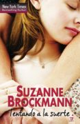 tentando a la suerte-suzanne brockmann-9788468732480 tentando a la suerte-suzanne brockmann-9788468732480