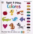 paso a paso: colores-anton poitier-9788469606780 paso a paso: colores-anton poitier-9788469606780