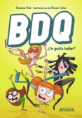 bdq 1: ¿te gusta bailar?-susana peix-9788469833780 bdq 1: ¿te gusta bailar?-susana peix-9788469833780