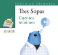 cuentos minimos (blister 6º de primaria)-pep bruno-9788469848180 cuentos minimos (blister 6º de primaria)-pep bruno-9788469848180