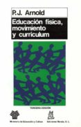 educacion fisica, movimiento y curriculum-p. j. arnold-9788471123480 educacion fisica, movimiento y curriculum-p. j. arnold-9788471123480
