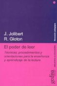 el poder de leer: tecnicas, procedimientos y orientaciones para l a enseñanza y aprendizaje de la lectura-josette jolibert-9788474320480 el poder de leer: tecnicas, procedimientos y orientaciones para l a enseñanza y aprendizaje de la lectura-josette jolibert-9788474320480