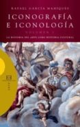 iconografia e iconologia (vol. 1): la historia del arte como hist oria natural-rafael garcia mahiques-9788474909180 iconografia e iconologia (vol. 1): la historia del arte como hist oria natural-rafael garcia mahiques-9788474909180