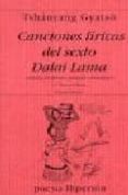 canciones liricas del sexto dalai lama (ed. bilingüe)-tshanyang gyatso-9788475176680 canciones liricas del sexto dalai lama (ed. bilingüe)-tshanyang gyatso-9788475176680