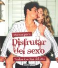 manual para disfrutar del sexo: todos los dias del año-tina robbins-9788475567280 manual para disfrutar del sexo: todos los dias del año-tina robbins-9788475567280