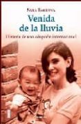 venida de la lluvia: historia de una adopcion internacional-sara barrena-9788475773780 venida de la lluvia: historia de una adopcion internacional-sara barrena-9788475773780