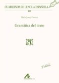 gramatica del texto-maria josep cuenca-9788476357880 gramatica del texto-maria josep cuenca-9788476357880