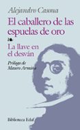 el caballero de las espuelas de oro; la llave en el desvan-alejandro casona-9788476400180 el caballero de las espuelas de oro; la llave en el desvan-alejandro casona-9788476400180