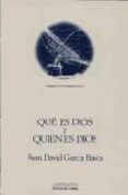 que es dios y quien es dios-juan david garcia bacca-9788476580080 que es dios y quien es dios-juan david garcia bacca-9788476580080