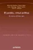 el perdon, virtud politica: en torno a primo levi-9788476588680 el perdon, virtud politica: en torno a primo levi-9788476588680
