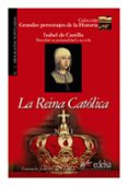 la reina catolica (libro del profesor) (biografias noveladas nº 5 )-consuelo jimenez de cisneros-9788477116080 la reina catolica (libro del profesor) (biografias noveladas nº 5 )-consuelo jimenez de cisneros-9788477116080