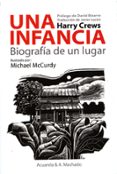 una infancia-harry crews-9788477742180 una infancia-harry crews-9788477742180