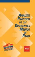 analisis practico de los diferentes medios de pago-9788478116980 analisis practico de los diferentes medios de pago-9788478116980
