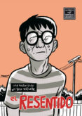 el resentido-juaco vizuete-9788478338580 el resentido-juaco vizuete-9788478338580