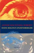 ¿donde has estado, robert?-hans magnus enzensberger-9788478444380 ¿donde has estado, robert?-hans magnus enzensberger-9788478444380