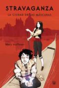 stravaganza: la ciudad de las mascaras-mary hoffman-9788478710980 stravaganza: la ciudad de las mascaras-mary hoffman-9788478710980