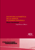 escritura alfabetica de la lengua de signos española-angel luis herrero blanco-9788479087180 escritura alfabetica de la lengua de signos española-angel luis herrero blanco-9788479087180
