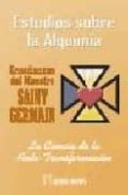 enseñanzas del maestro saint-germain: estudios sobre la alquimia. tomo i. la ciencia de la auto-transformacion-saint germain-9788479102180 enseñanzas del maestro saint-germain: estudios sobre la alquimia. tomo i. la ciencia de la auto-transformacion-saint germain-9788479102180