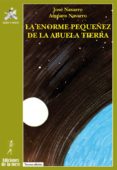 la enorme pequeñez de la abuela tierra (ebook)-9788479607180 la enorme pequeñez de la abuela tierra (ebook)-9788479607180