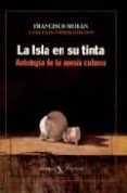la isla en su tinta, antologia de la poesia cubana-9788479621780 la isla en su tinta, antologia de la poesia cubana-9788479621780