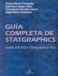 guia completa de statgraphics: desde ms-dos a statgraphics plus-susana martin fernandez-9788479784980 guia completa de statgraphics: desde ms-dos a statgraphics plus-susana martin fernandez-9788479784980