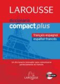 larousse diccionario compact plus español-frances / français-espa gnol-9788480168380 larousse diccionario compact plus español-frances / français-espa gnol-9788480168380