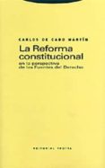 la reforma constitucional en la perspectiva de las fuentes del de recho-carlos de cabo martin-9788481645880 la reforma constitucional en la perspectiva de las fuentes del de recho-carlos de cabo martin-9788481645880