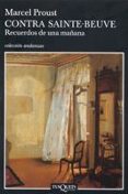 contra sainte-beuve: recuerdos de una mañana-marcel proust-9788483103180 contra sainte-beuve: recuerdos de una mañana-marcel proust-9788483103180