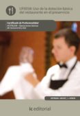 (i.b.d.)uso de la dotacion basica del restaurante y asistencia en el preservicio. hotr0208 - operaciones basicas del restaurantey bar-9788483646380 (i.b.d.)uso de la dotacion basica del restaurante y asistencia en el preservicio. hotr0208 - operaciones basicas del restaurantey bar-9788483646380