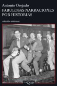 fabulosas narraciones por historias (ebook)-antonio orejudo-9788483838280 fabulosas narraciones por historias (ebook)-antonio orejudo-9788483838280