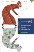xia tenzinen bidaia miresgarria-patxi zubizarreta-9788483943380 xia tenzinen bidaia miresgarria-patxi zubizarreta-9788483943380