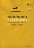 marketing para escritores (ebook)-neus arques salvador-9788484286080 marketing para escritores (ebook)-neus arques salvador-9788484286080