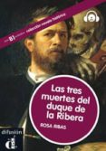 la tres muertes del duque la ribera + cd (nivel b1)-9788484437680 la tres muertes del duque la ribera + cd (nivel b1)-9788484437680