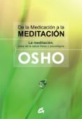 de la medicacion a la meditacion: la meditacion base de la fisica y psicologia-9788484455080 de la medicacion a la meditacion: la meditacion base de la fisica y psicologia-9788484455080
