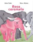 rosa caramelo-adela turin-9788484647980 rosa caramelo-adela turin-9788484647980