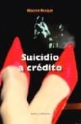 suicidio a credito-ricardo bosque-9788484653080 suicidio a credito-ricardo bosque-9788484653080