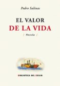 el valor de la vida-pedro salinas-9788484724780 el valor de la vida-pedro salinas-9788484724780