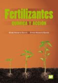 fertilizantes: quimica y accion-gines navarro garcia-9788484766780 fertilizantes: quimica y accion-gines navarro garcia-9788484766780
