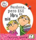 perdona, pero ese libro es mio-lauren child-9788484882480 perdona, pero ese libro es mio-lauren child-9788484882480