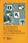 la enseñanza de la lengua y el aprendizaje de la comunicacion-carlos lomas garcia-9788487733680 la enseñanza de la lengua y el aprendizaje de la comunicacion-carlos lomas garcia-9788487733680