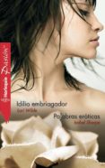 idilio embriagador - palabras eróticas (ebook)-lori wilde-9788490104880 idilio embriagador - palabras eróticas (ebook)-lori wilde-9788490104880