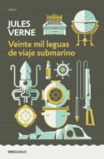 veinte mil leguas de viaje submarino-jules verne-9788490321980 veinte mil leguas de viaje submarino-jules verne-9788490321980