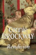 rendición (buscadores de rosas 3) (ebook)-connie brockway-9788490323380 rendición (buscadores de rosas 3) (ebook)-connie brockway-9788490323380