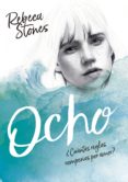 ocho (ebook)-rebeca stones-9788490439180 ocho (ebook)-rebeca stones-9788490439180