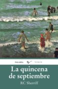 la quincena de septiembre-r.c. sherriff-9788490612880 la quincena de septiembre-r.c. sherriff-9788490612880