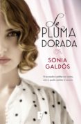 la pluma dorada (ebook)-sonia galdos esquide-9788490696880 la pluma dorada (ebook)-sonia galdos esquide-9788490696880