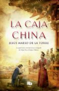 la caja china-jesus maeso de la torre-9788490704080 la caja china-jesus maeso de la torre-9788490704080
