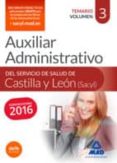auxiliar administrativo del servicio de salud de castilla y león (sacyl). temario volumen 3-9788490938980 auxiliar administrativo del servicio de salud de castilla y león (sacyl). temario volumen 3-9788490938980